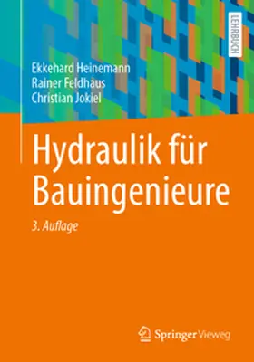 Heinemann / Feldhaus / Jokiel |  Hydraulik für Bauingenieure | eBook | Sack Fachmedien