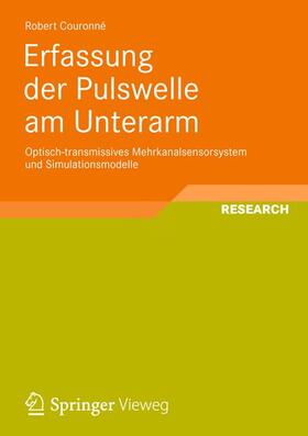 Couronné | Couronné, R: Erfassung der Pulswelle am Unterarm | Buch | 978-3-8348-2402-8 | sack.de