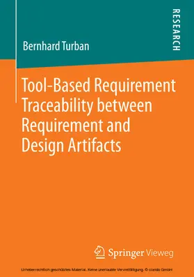 Turban | Tool-Based Requirement Traceability between Requirement and Design Artifacts | E-Book | www.sack.de