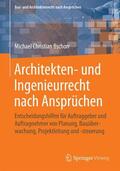 Bschorr |  Architekten- und Ingenieurrecht nach Ansprüchen | Buch |  Sack Fachmedien
