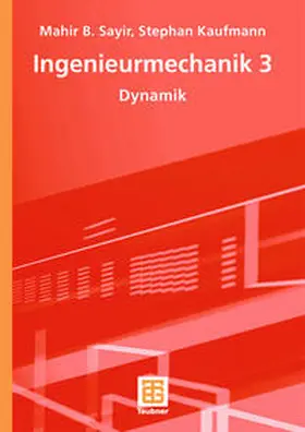 Sayir / Kaufmann | Ingenieurmechanik 3 | E-Book | www.sack.de