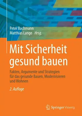 Bachmann / Abel / Lange |  Mit Sicherheit gesund bauen | eBook | Sack Fachmedien