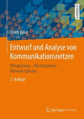 Killat |  Entwurf und Analyse von Kommunikationsnetzen | Buch |  Sack Fachmedien