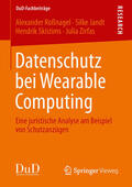 Roßnagel / Jandt / Skistims |  Datenschutz bei Wearable Computing | eBook | Sack Fachmedien