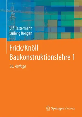 Hestermann / Rongen |  Frick/Knöll Baukonstruktionslehre 1 | Buch |  Sack Fachmedien