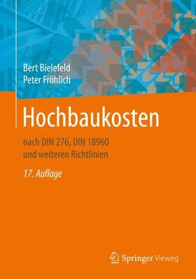 Bielefeld / Fröhlich | Hochbaukosten | Buch | 978-3-8348-2572-8 | sack.de