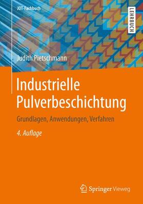 Pietschmann | Industrielle Pulverbeschichtung | Buch | 978-3-8348-2584-1 | sack.de