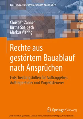 Zanner / Saalbach / Viering | Rechte aus gestörtem Bauablauf nach Ansprüchen | E-Book | sack.de