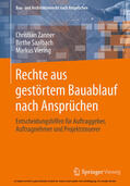 Zanner / Saalbach / Viering |  Rechte aus gestörtem Bauablauf nach Ansprüchen | eBook | Sack Fachmedien