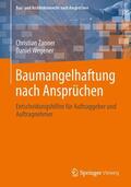Wegener / Zanner |  Baumangelhaftung nach Ansprüchen | Buch |  Sack Fachmedien