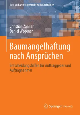 Zanner / Wegener | Baumangelhaftung nach Ansprüchen | E-Book | www.sack.de