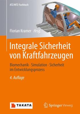 Franz / Lorenz / Kramer | Integrale Sicherheit von Kraftfahrzeugen | Buch | 978-3-8348-2607-7 | sack.de