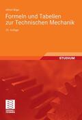 Böge / Schlemmer |  Formeln und Tabellen zur Technischen Mechanik | eBook | Sack Fachmedien