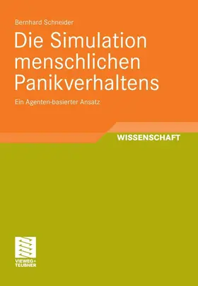 Schneider | Die Simulation menschlichen Panikverhaltens | E-Book | www.sack.de