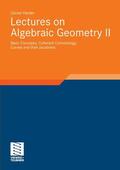 Harder / Diederich |  Lectures on Algebraic Geometry II | eBook | Sack Fachmedien