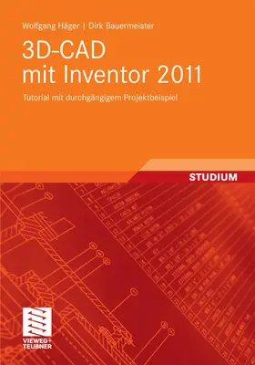Häger / Bauermeister | 3D-CAD mit Inventor 2011 | E-Book | www.sack.de