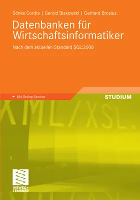 Cordts / Blakowski / Brosius |  Datenbanken für Wirtschaftsinformatiker | eBook | Sack Fachmedien