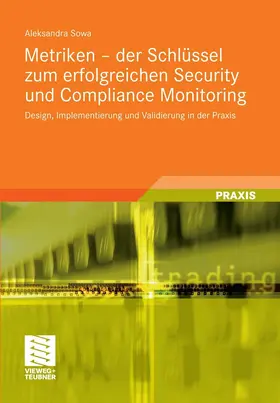Sowa / Fedtke | Metriken - der Schlüssel zum erfolgreichen Security und Compliance Monitoring | E-Book | www.sack.de