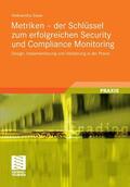 Sowa / Fedtke |  Metriken - der Schlüssel zum erfolgreichen Security und Compliance Monitoring | eBook | Sack Fachmedien