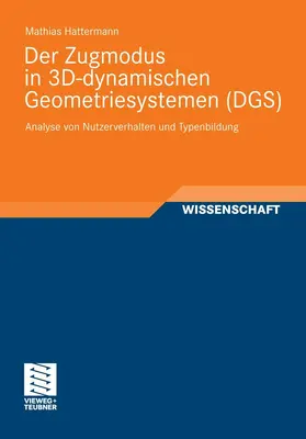 Hattermann |  Der Zugmodus in 3D-dynamischen Geometriesystemen (DGS) | eBook | Sack Fachmedien