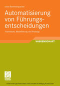 Rommelspacher |  Automatisierung von Führungsentscheidungen | eBook | Sack Fachmedien