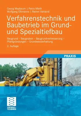 Maybaum / Mieth / Oltmanns | Verfahrenstechnik und Baubetrieb im Grund- und Spezialtiefbau | E-Book | www.sack.de