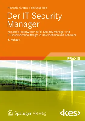 Kersten / Klett / Wolfenstetter |  Der IT Security Manager | eBook | Sack Fachmedien