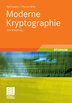 Küsters / Wilke |  Moderne Kryptographie | eBook | Sack Fachmedien