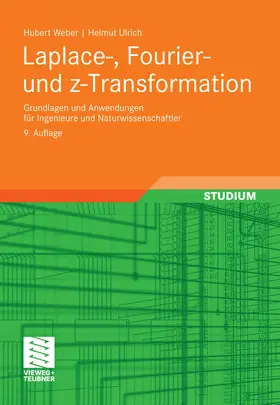 Weber / Ulrich |  Laplace-, Fourier- und z-Transformation | eBook | Sack Fachmedien