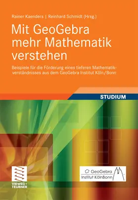 Kaenders / Schmidt |  Mit GeoGebra mehr Mathematik verstehen | eBook | Sack Fachmedien