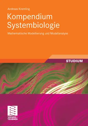Kremling | Kompendium Systembiologie | E-Book | sack.de