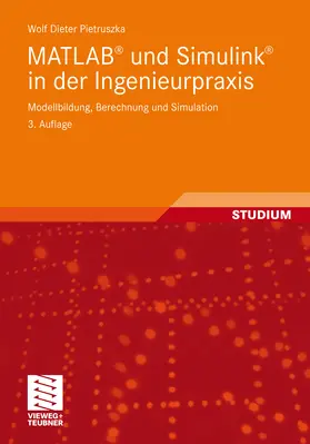 Pietruszka | MATLAB® und Simulink® in der Ingenieurpraxis | E-Book | www.sack.de