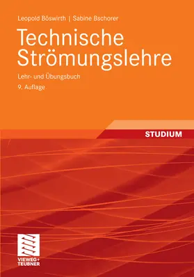 Böswirth / Bschorer |  Technische Strömungslehre | eBook | Sack Fachmedien
