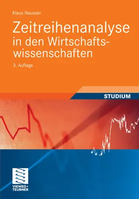 Neusser |  Zeitreihenanalyse in den Wirtschaftswissenschaften | eBook | Sack Fachmedien