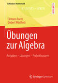 Fuchs / Wüstholz |  Übungen zur Algebra | eBook | Sack Fachmedien