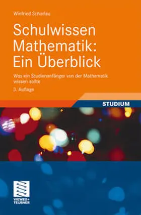 Scharlau | Schulwissen Mathematik: Ein Überblick | E-Book | www.sack.de