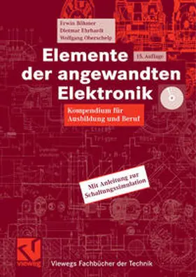 Böhmer / Ehrhardt / Oberschelp |  Elemente der angewandten Elektronik | eBook | Sack Fachmedien