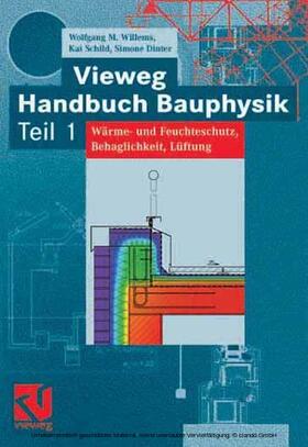 Willems / Dinter / Schild |  Vieweg Handbuch Bauphysik Teil 1 | eBook | Sack Fachmedien