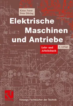 Fuest / Döring |  Elektrische Maschinen und Antriebe | eBook | Sack Fachmedien