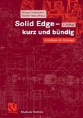 Schabacker / Vajna |  Solid Edge - kurz und bündig | eBook | Sack Fachmedien