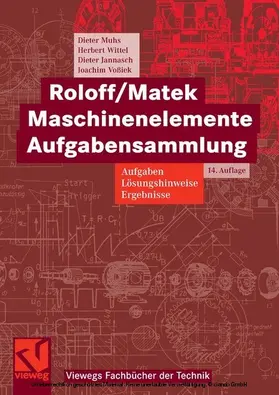 Muhs / Wittel / Jannasch |  Roloff/Matek Maschinenelemente Aufgabensammlung | eBook | Sack Fachmedien