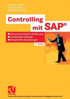 Friedl / Hilz / Pedell | Controlling mit SAP® | E-Book | sack.de
