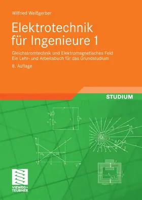Weißgerber |  Elektrotechnik für Ingenieure 1 | eBook | Sack Fachmedien