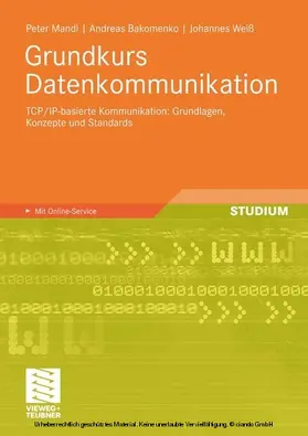 Mandl / Bakomenko / Weiss |  Grundkurs Datenkommunikation | eBook | Sack Fachmedien