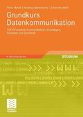 Mandl / Bakomenko / Weiss |  Grundkurs Datenkommunikation | eBook | Sack Fachmedien