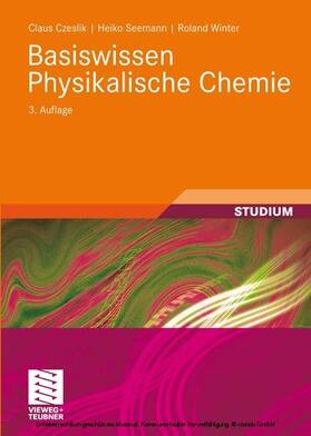 Czeslik / Seemann / Winter | Basiswissen Physikalische Chemie | E-Book | sack.de