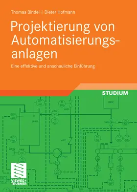 Bindel / Hofmann |  Projektierung von Automatisierungsanlagen | eBook | Sack Fachmedien