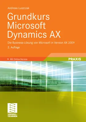 Luszczak |  Grundkurs Microsoft Dynamics AX | eBook | Sack Fachmedien