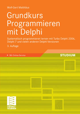 Matthäus | Grundkurs Programmieren mit Delphi | E-Book | sack.de