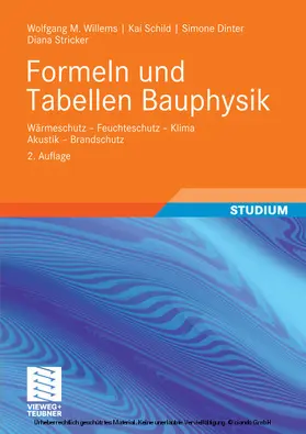 Willems / Schild / Dinter |  Formeln und Tabellen Bauphysik | eBook | Sack Fachmedien